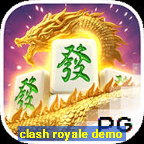 clash royale demo