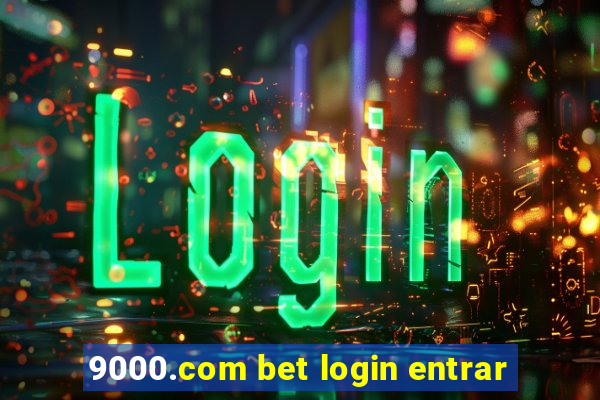 9000.com bet login entrar