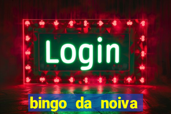 bingo da noiva para imprimir