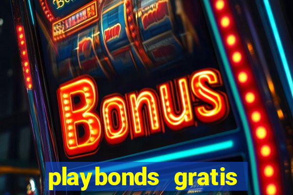 playbonds gratis jogar bingo silverball