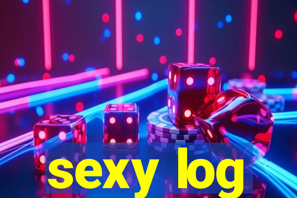 sexy log