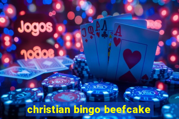 christian bingo beefcake