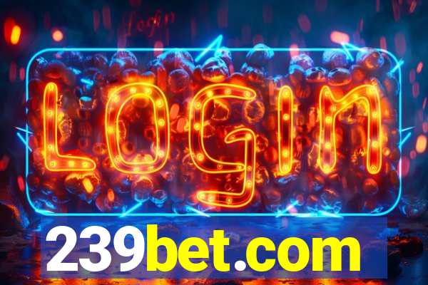 239bet.com