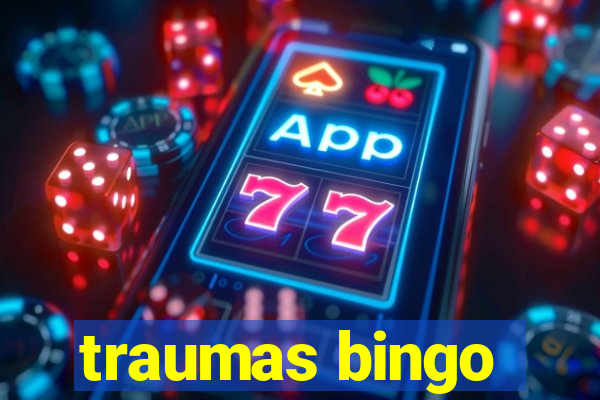 traumas bingo