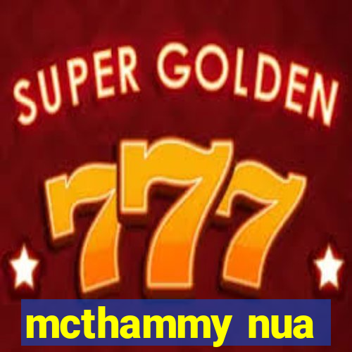 mcthammy nua