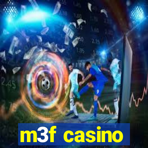 m3f casino