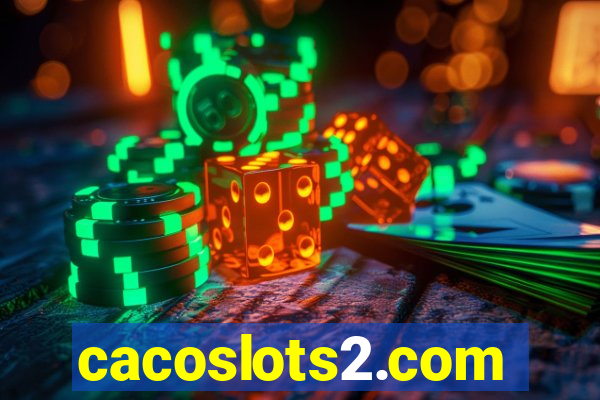 cacoslots2.com