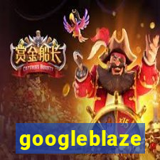 googleblaze