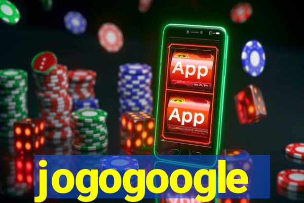 jogogoogle