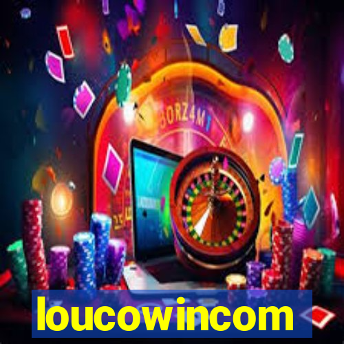 loucowincom