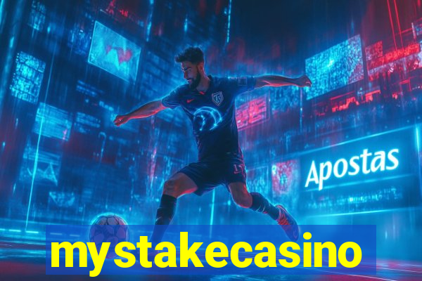 mystakecasino