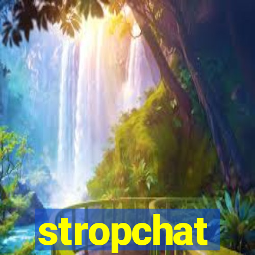 stropchat