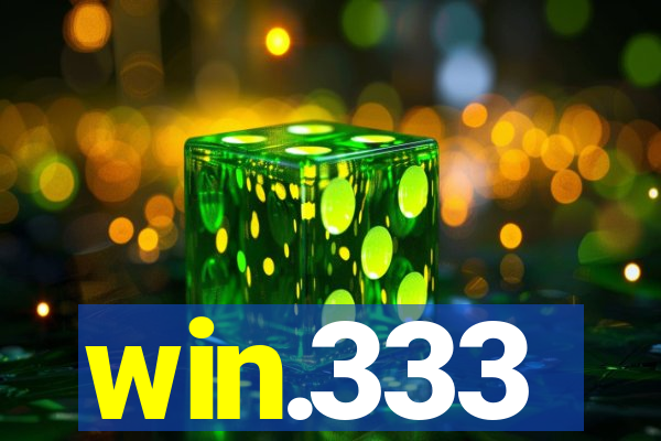 win.333