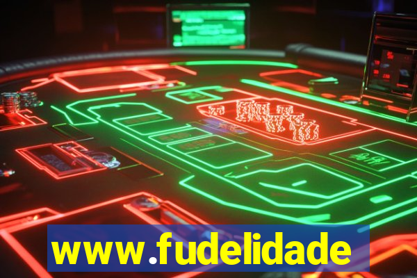 www.fudelidade